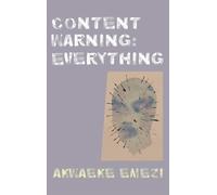 Akwaeke Emezi Content Warning (Copertina rigida)