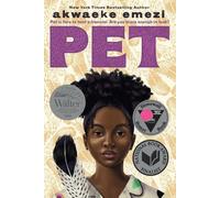 Akwaeke Emezi Pet (Tascabile)
