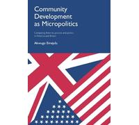 Akwugo Emejulu Community Development as Micropolitics (Copertina rigida)