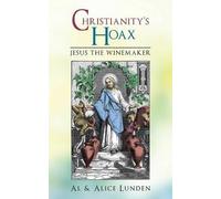 Al & Alice Lunden Christianity's Hoax (Tascabile)