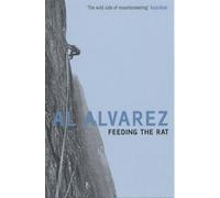 Al Alvarez Feeding the Rat (Tascabile)
