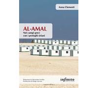 Al-Amal. Nei campi greci con i profughi siriani
