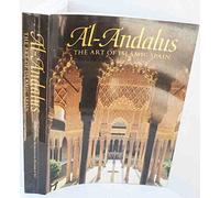 Al-Andalus: the Art of Islamic Spain by Jennifer Dodds (1992-01-01)
