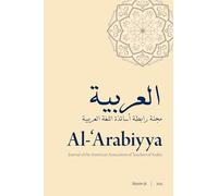 Al-'Arabiyya: Journal of the American Association of Teachers of Arabic, Volume 58, Volume 58
