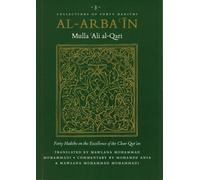 Al Arba'in- Forty hadiths on the Excellence of the clear Qur'an