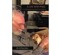 Al Atlansky A Life With PTSD (Tascabile)