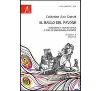 Al ballo del pavone. Ediz. italiana e inglese