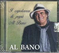 Al Bano I Capolavori Di Papa Albano (CD)