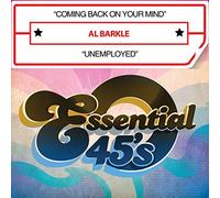 al Barkle - Coming Back On Your Mind / Unemployed