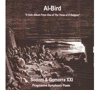 Al-Bird - Sodom & Gomorra Xxi: Progressive Symphonic Poem