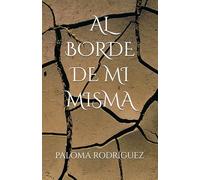 AL BORDE DE MI MISMA