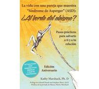 ¿Al Borde Del Abismo?: La Vida en Pareja con Síndrome de Asperger (TEA)