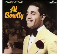Al Bowlly - Proud of You