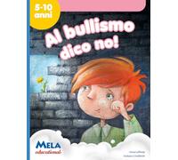 Al bullismo dico no: canzoni cantate da Le mele canterine