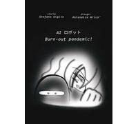 Al Burn-out pandemic!