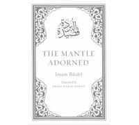 Al-Busiri The Mantle Adorned (Copertina rigida)
