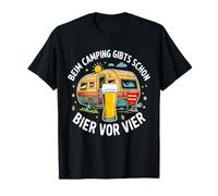 Al campeggio c'è già birra prima quattro camper roulotte Maglietta