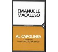 Al capolinea. Controstoria del Partito Democratico
