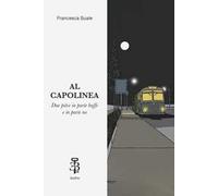 Al Capolinea. Due pièce in parte buffe e in parte no