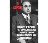 AL CAPONE: Biography of Alphonse "Al" Capone, nicknamed "Scarface," was an American gangster and businessman who led the Chicago Outfit during Prohibition from 1925 until his imprisonment at age 33.