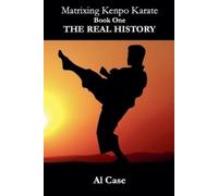 Al Case Matrixing Kenpo Karate (Tascabile) Kenpo