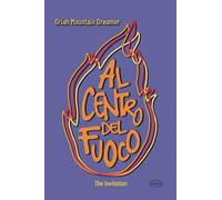 Al centro del fuoco. The Invitation