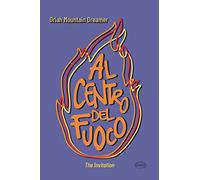 Al centro del fuoco. The Invitation