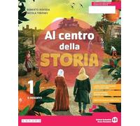 Al centro della storia. Con Cittadinanza. Per la Scuola media. Con e-book. Con espansione online (Vol. 1)
