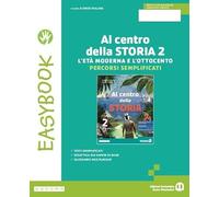 Al centro della storia. Easy. Per la Scuola media. Con e-book. Con espansione online (Vol. 2)