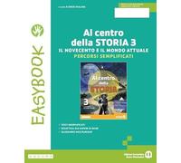 Al centro della storia. Easy. Per la Scuola media. Con e-book. Con espansione online (Vol. 3)