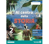 Al centro della storia. Per la Scuola media. Con e-book. Con espansione online (Vol. 2)