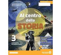 Al centro della storia. Per la Scuola media. Con e-book. Con espansione online (Vol. 3)