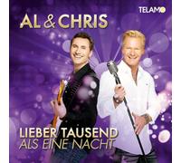 Al & Chris - Lieber Tausend Als Eine Nacht