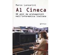 Al Cineca. 50 anni da protagonisti nell'informatica italiana
