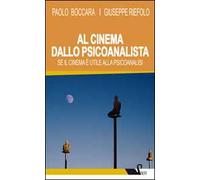 Al cinema dallo psicoanalista. Se il cinema è utile alla psicoanalisi