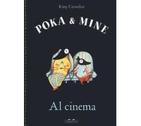 Al cinema. Poka & Mine. Ediz. a colori