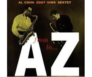 al cohn/zoot sims sextet - from a to z