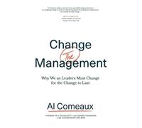 Al Comeaux Change (the) Management (Tascabile)