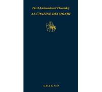 Al confine dei mondi