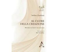 Al cuore della creazione. Mistero di Cristo ed ecologia