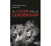 Al cuore della leadership