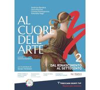 AL CUORE DELL'ARTE 2 - (9788809934559) + Materiali didattici - Rebillo
