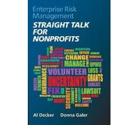 Al Decker Donna Enterprise Risk Management STRAIGHT TALK FOR NONPR (Tascabile)