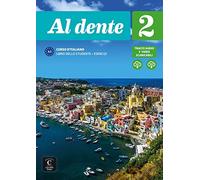 Al dente 2 (A2). Internationale Ausgabe. Libro dello studente + esercizi + CD + DVD: Internationale Ausgabe. Libro dello studente e degli esercizi con audio e video