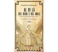 Al di là del bene e del male. Preludio di una filosofia dell'avve