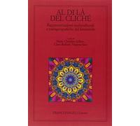 Al di là del cliché. Rappresentazioni multiculturali e transgeografiche del femminile