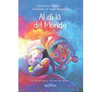 Al di là del mondo. Nuova ediz.