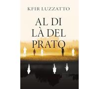 AL DI LÀ DEL PRATO