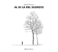 Al di là del silenzio