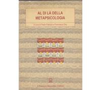 Al di là della metapsicologia. Problemi e soluzioni della psicoanalisi statunitense
